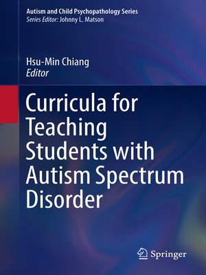 cover image of Curricula for Teaching Students with Autism Spectrum Disorder